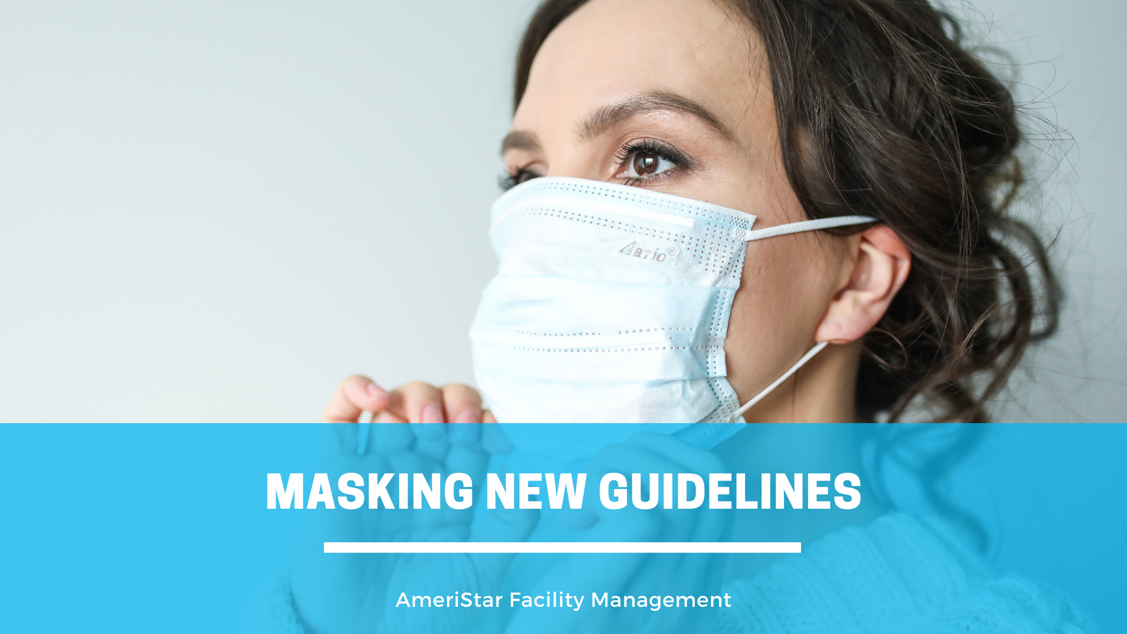 Masking New Guidelines Commercial Workplace