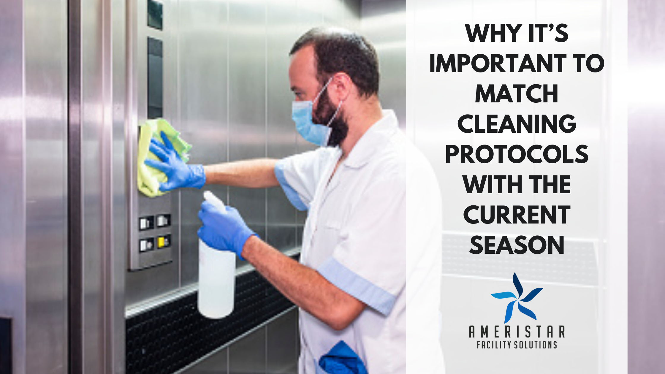 Why It’s Important to Match Cleaning Protocols With the Current Season