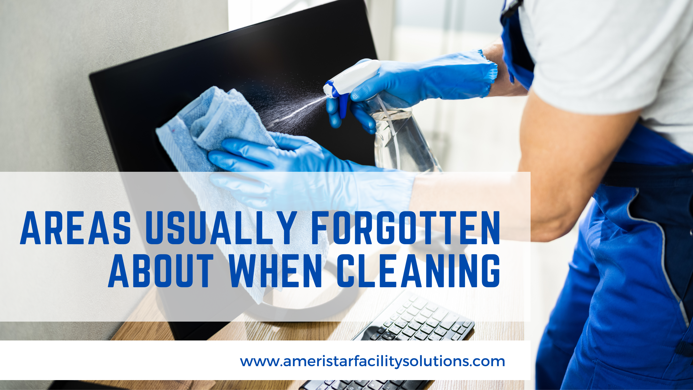 Most Forgotten Areas in your Office that Needs Cleaning