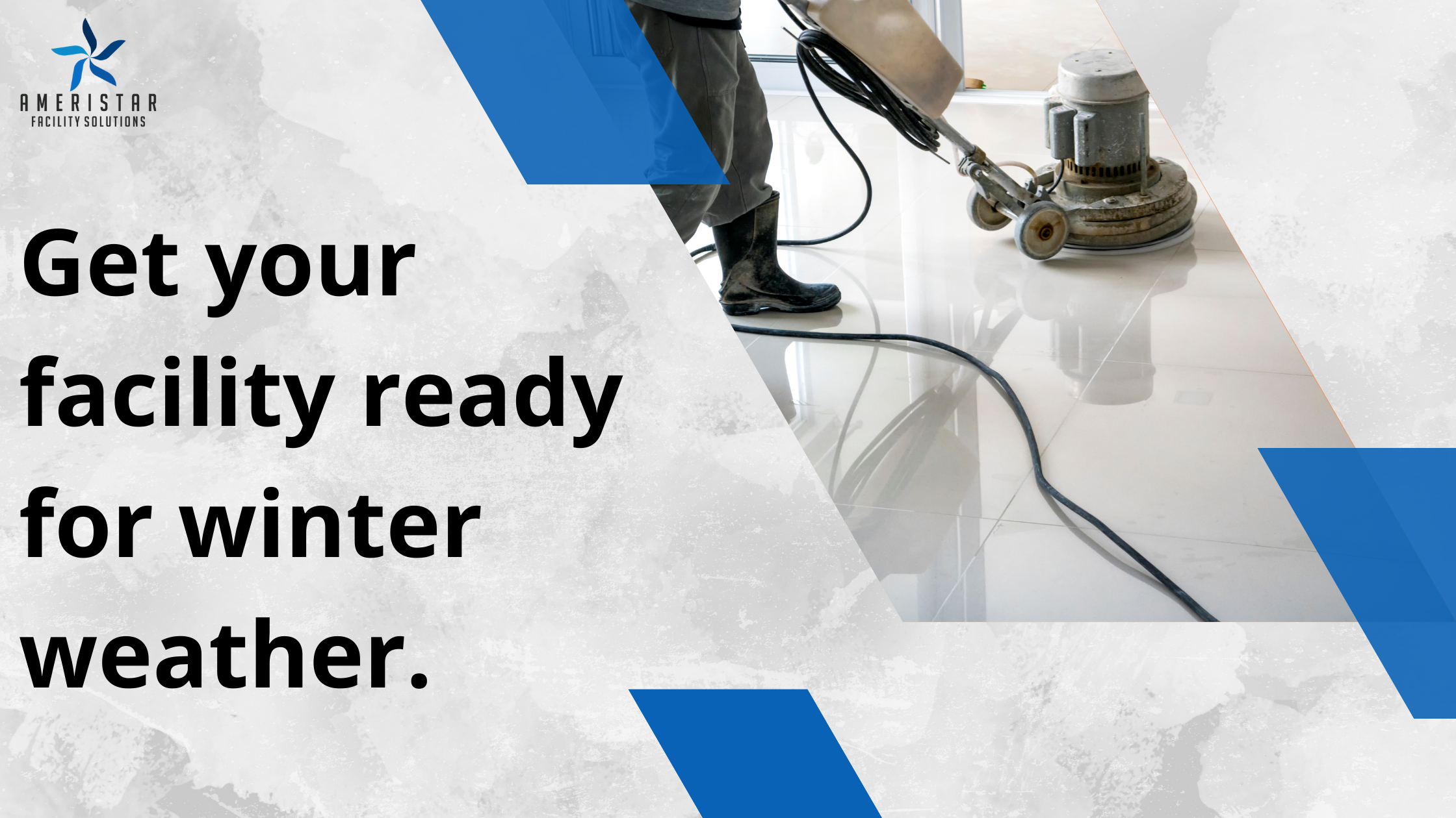 Get Your Facility Ready for Winter Weather with these Simple Steps