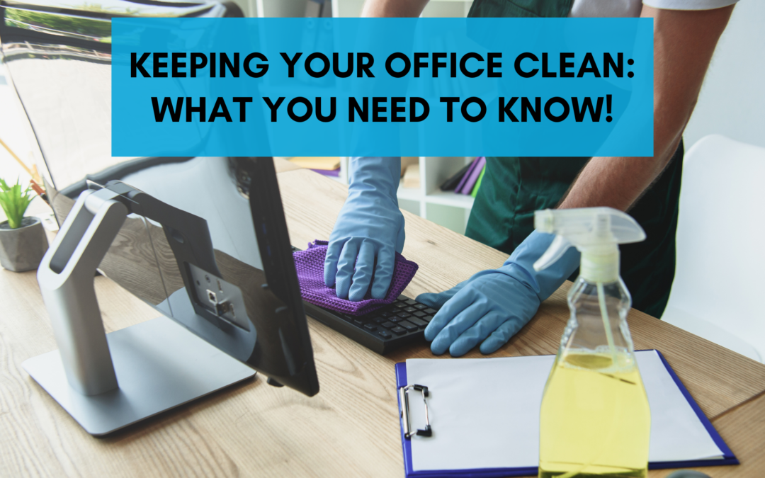 How to Keep Your Office Clean and Organized