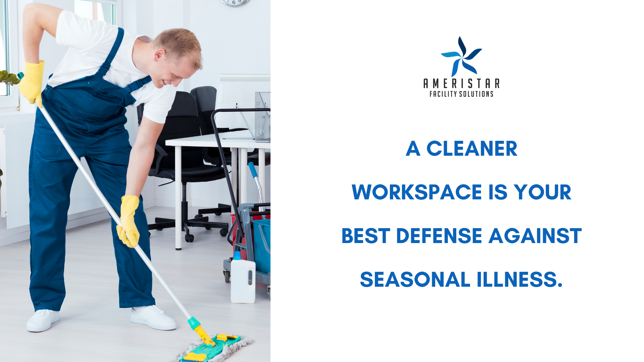 A Cleaner Workspace is Your Best Defense Against Seasonal Illness