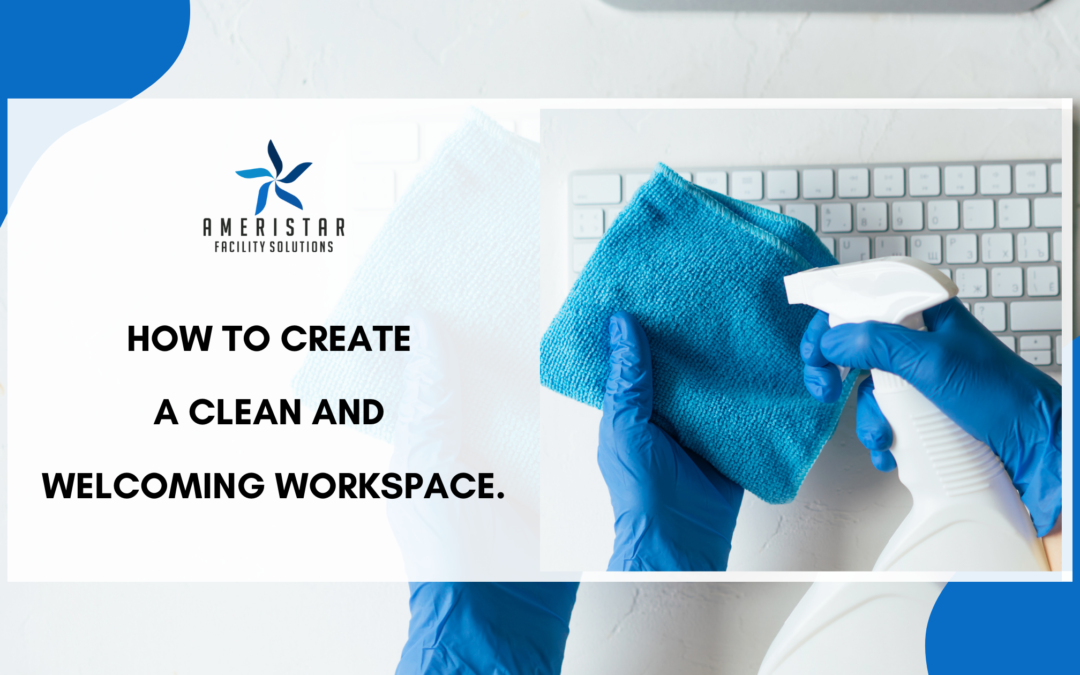 How to Make Your Workspace Safe and Sanitary