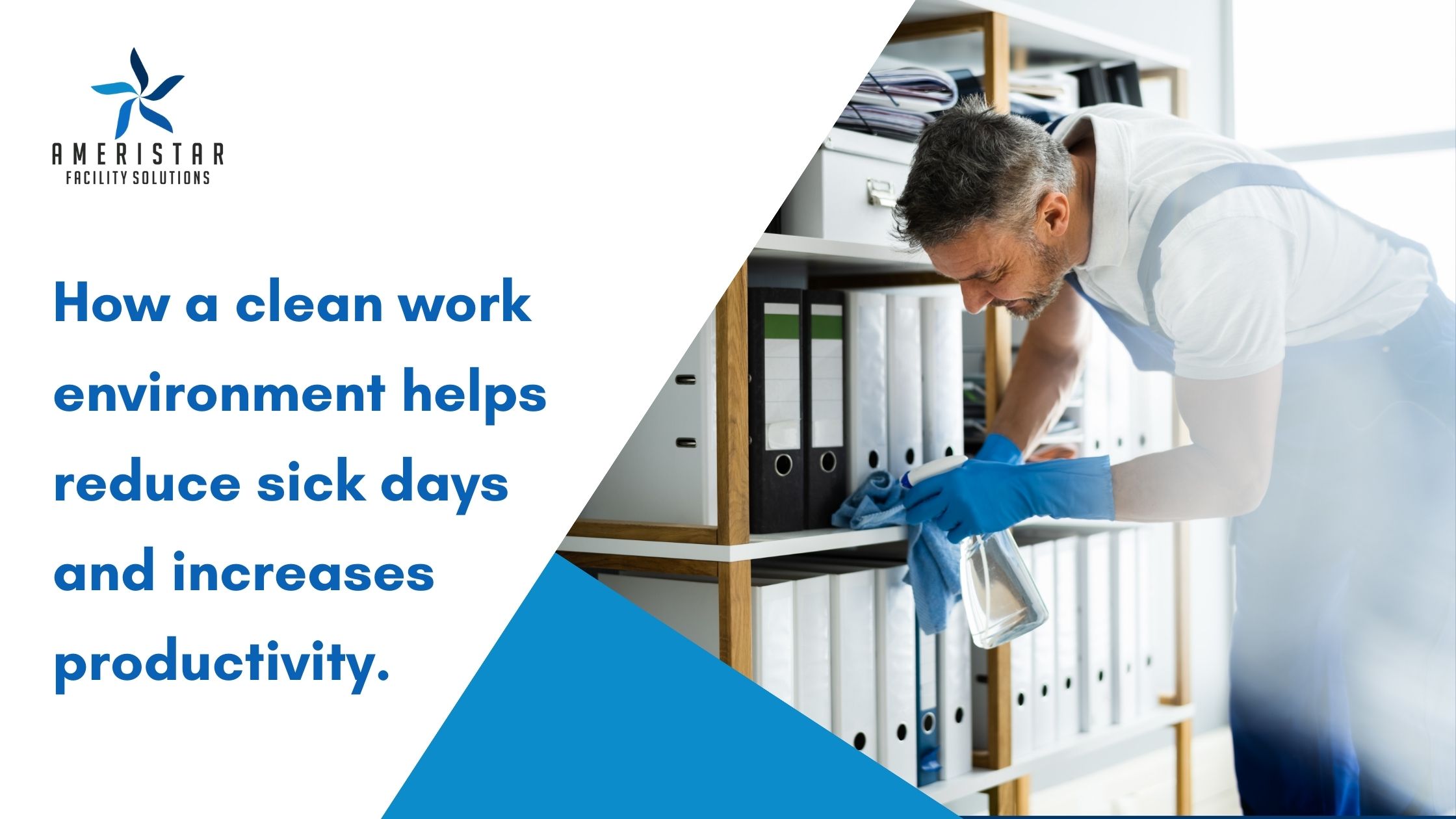 How A Clean Work Environment Helps Reduce Sick Days and Increases Productivity