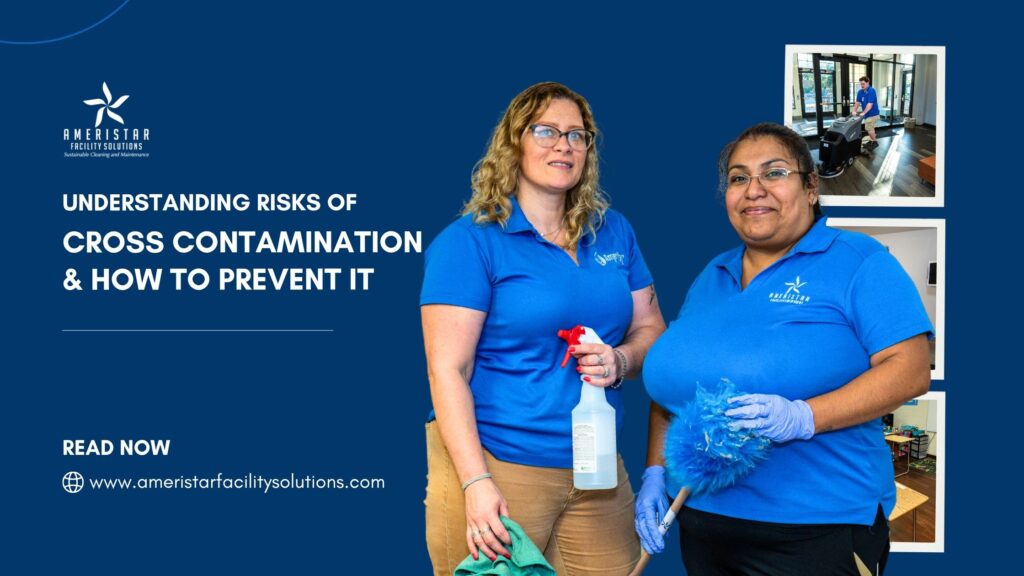 How to Prevent Cross Contamination in the Workplace
